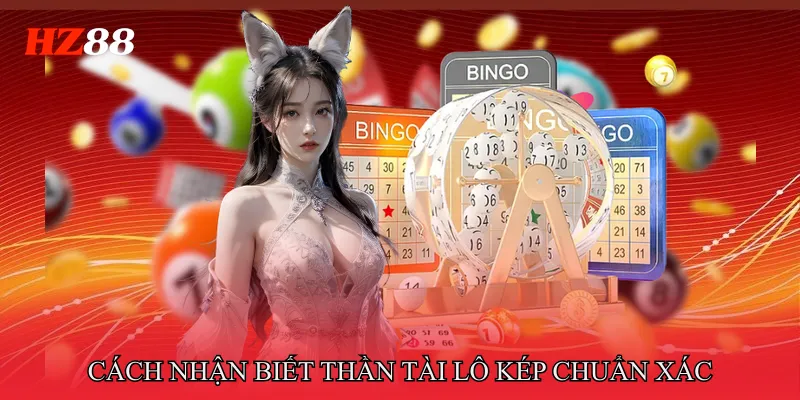 Thần Tài Lô Kép Dự Báo Chu Kỳ Lô Kép Chuẩn Xác Nhất 3 Cách Nhận Biết Thần Tài Lô Kép Chuẩn Xác