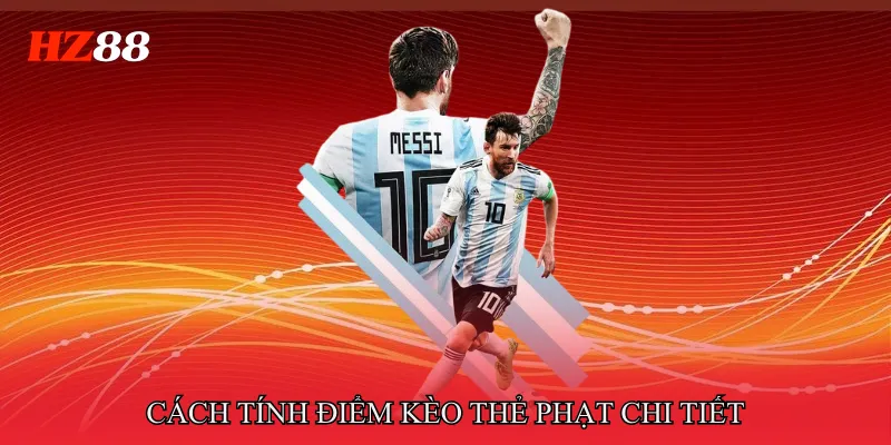 Kèo Thẻ Phạt - Nhận Diện Trận Derby Dễ Bùng Nổ Thẻ 4 Cách tính điểm Kèo thẻ phạt chi tiết