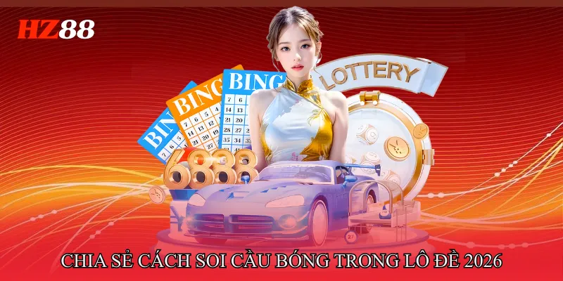 Bóng Lô Đề Là Gì - Phương Pháp Soi Cầu Hiệu Quả Tỷ Lệ Cao 4 Chia sẻ cách soi cầu bóng trong lô đề 2026