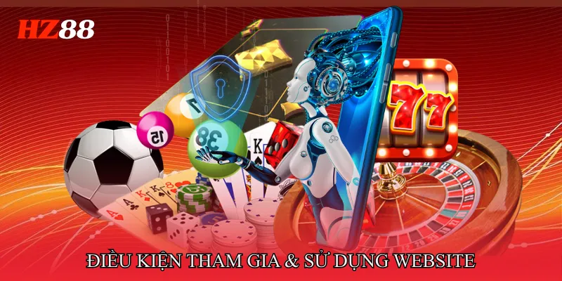 Điều khoản sử dụng 2 Điều kiện tham gia & sử dụng website