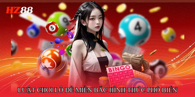 Luật Chơi Lô Đề Miền Bắc Tổng Hợp Chuẩn Dễ Áp Dụng 4 Luật chơi lô đề miền bắc: Các hình thức phổ biến khác